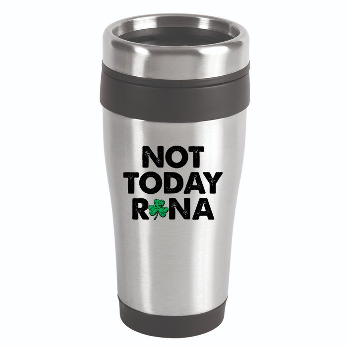 Funny St Patrick's Day Not Today Rona  16oz Travel Tumbler