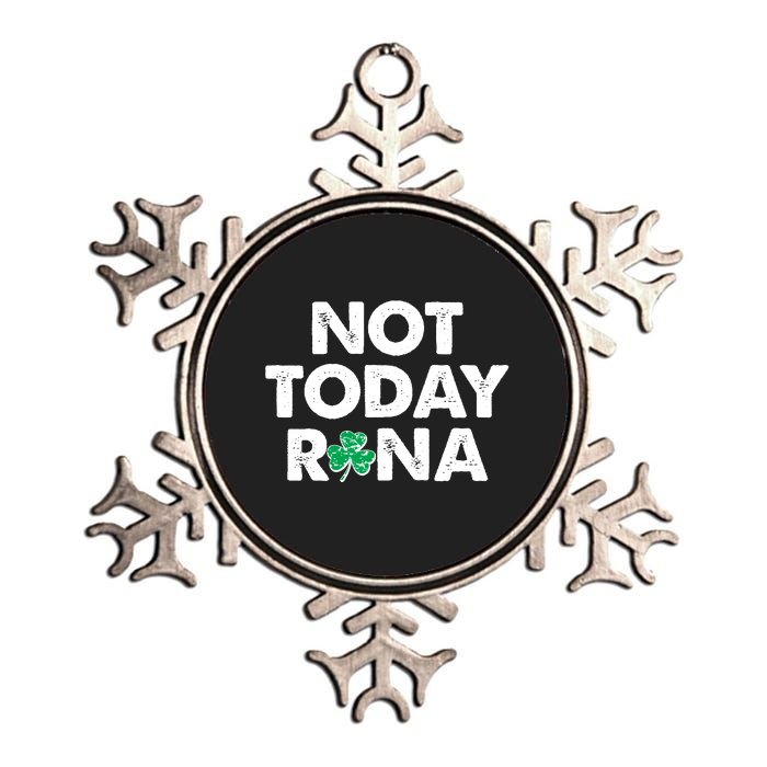 Funny St Patrick's Day Not Today Rona  Metallic Star Ornament