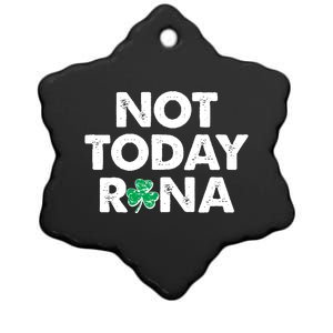 Funny St Patrick's Day Not Today Rona  Ceramic Star Ornament