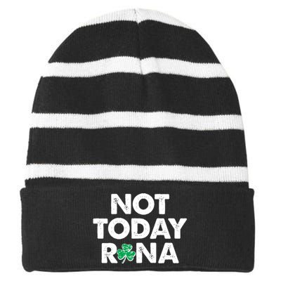 Funny St Patrick's Day Not Today Rona  Striped Beanie with Solid Band