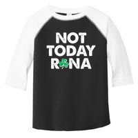 Funny St Patrick's Day Not Today Rona  Toddler Fine Jersey T-Shirt