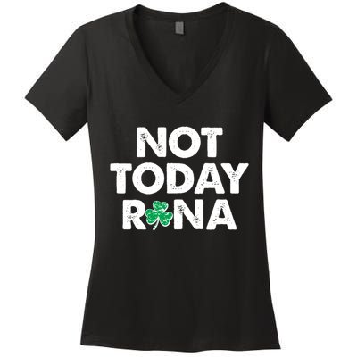 Funny St Patrick's Day Not Today Rona  Women's V-Neck T-Shirt