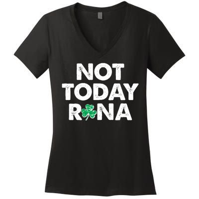 Funny St Patrick's Day Not Today Rona  Women's V-Neck T-Shirt