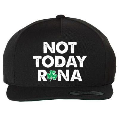 Funny St Patrick's Day Not Today Rona  Wool Snapback Cap