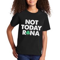 Funny St Patrick's Day Not Today Rona  Kids T-Shirt