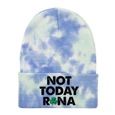 Funny St Patrick's Day Not Today Rona  Tie Dye 12in Knit Beanie