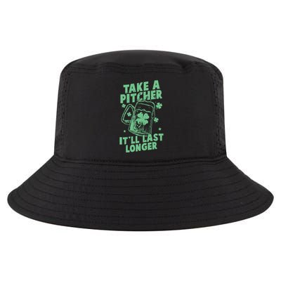 Funny St Patrick's Day Take A Pitcher It'll Last Longer Cool Comfort Performance Bucket Hat