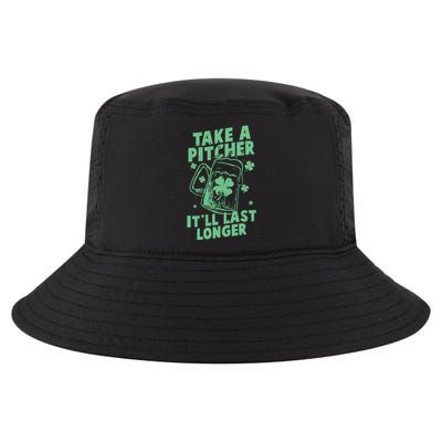 Funny St Patrick's Day Take A Pitcher It'll Last Longer Cool Comfort Performance Bucket Hat