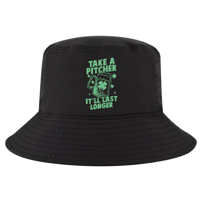 Funny St Patrick's Day Take A Pitcher It'll Last Longer Cool Comfort Performance Bucket Hat