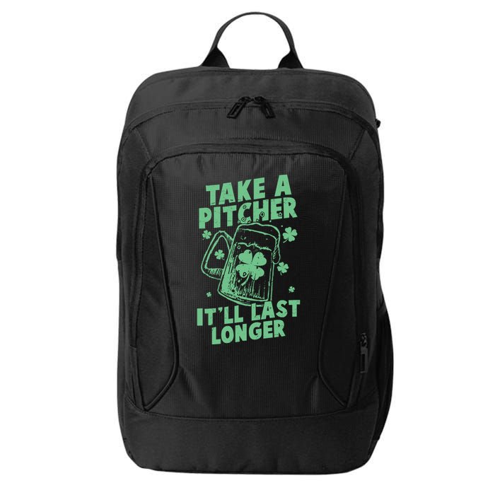 Funny St Patrick's Day Take A Pitcher It'll Last Longer City Backpack