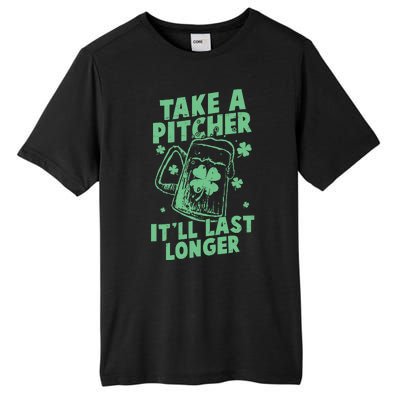 Funny St Patrick's Day Take A Pitcher It'll Last Longer Tall Fusion ChromaSoft Performance T-Shirt