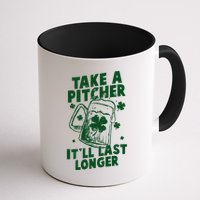 Funny St Patrick's Day Take A Pitcher It'll Last Longer Mug