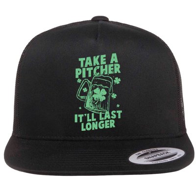Funny St Patrick's Day Take A Pitcher It'll Last Longer Flatbill Hat