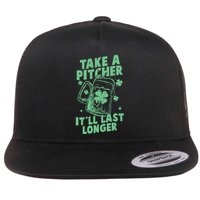 Funny St Patrick's Day Take A Pitcher It'll Last Longer Flatbill Hat