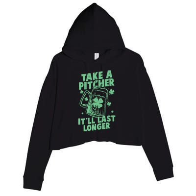 Funny St Patrick's Day Take A Pitcher It'll Last Longer Crop Fleece Hoodie