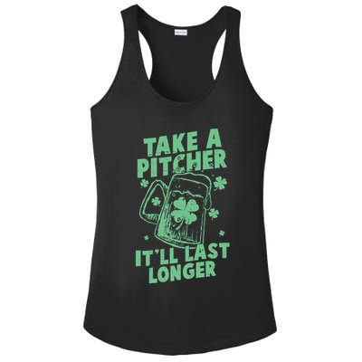 Funny St Patrick's Day Take A Pitcher It'll Last Longer Ladies PosiCharge Competitor Racerback Tank