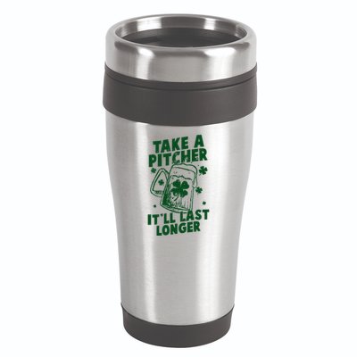 Funny St Patrick's Day Take A Pitcher It'll Last Longer 16oz Travel Tumbler