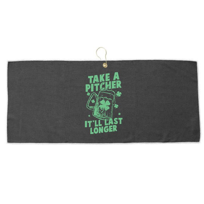Funny St Patrick's Day Take A Pitcher It'll Last Longer Large Microfiber Waffle Golf Towel