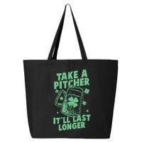 Funny St Patrick's Day Take A Pitcher It'll Last Longer 25L Jumbo Tote