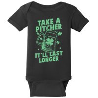 Funny St Patrick's Day Take A Pitcher It'll Last Longer Baby Bodysuit