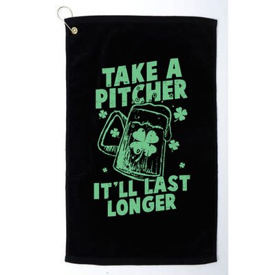 Funny St Patrick's Day Take A Pitcher It'll Last Longer Golf Towel