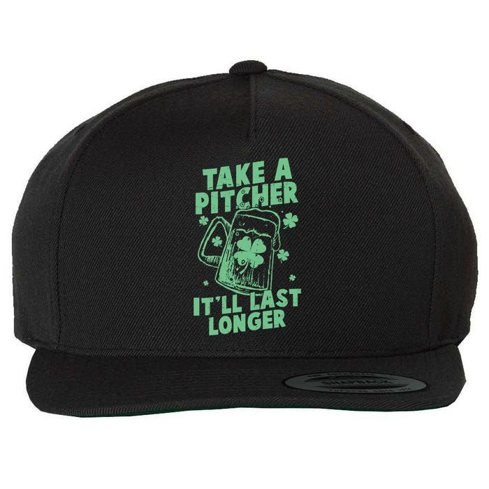 Funny St Patrick's Day Take A Pitcher It'll Last Longer Wool Snapback Cap