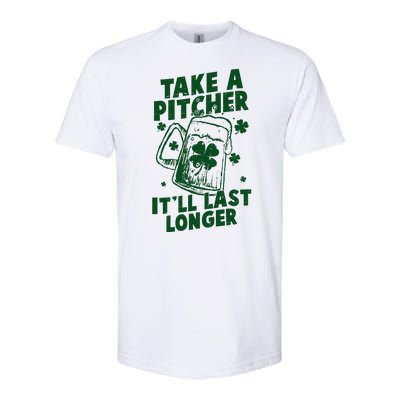 Funny St Patrick's Day Take A Pitcher It'll Last Longer Softstyle CVC T-Shirt