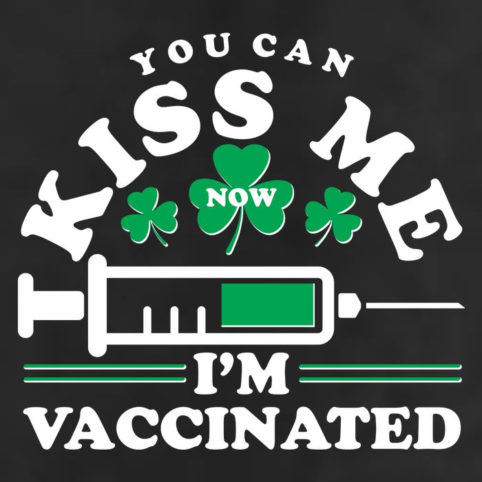 Funny St Patrick's Day You Can Kiss Me Now I'm Vaccinated Cool Comfort Performance Bucket Hat