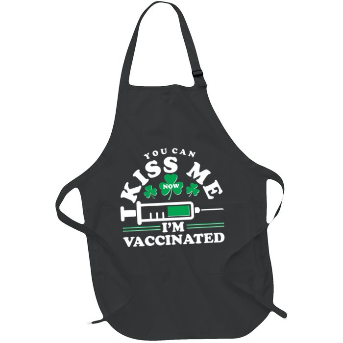 Funny St Patrick's Day You Can Kiss Me Now I'm Vaccinated Apron