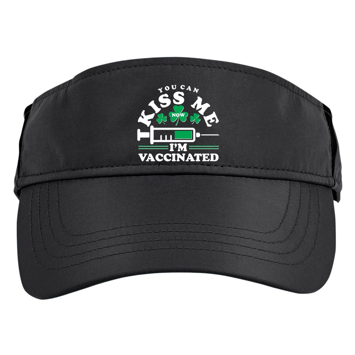 Funny St Patrick's Day You Can Kiss Me Now I'm Vaccinated Adult Drive Performance Visor