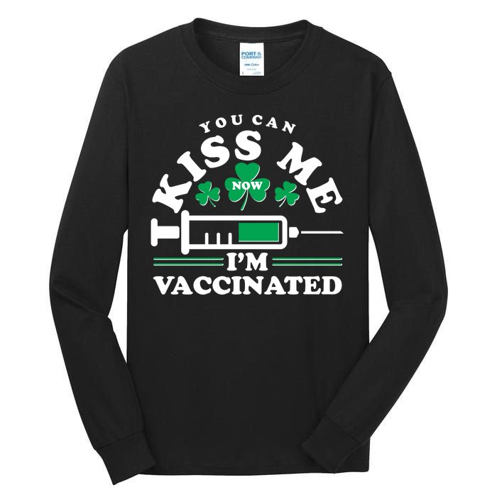 Funny St Patrick's Day You Can Kiss Me Now I'm Vaccinated Tall Long Sleeve T-Shirt