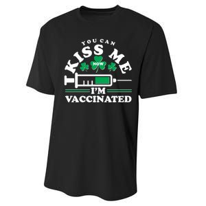 Funny St Patrick's Day You Can Kiss Me Now I'm Vaccinated Performance Sprint T-Shirt