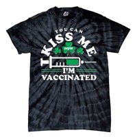 Funny St Patrick's Day You Can Kiss Me Now I'm Vaccinated Tie-Dye T-Shirt