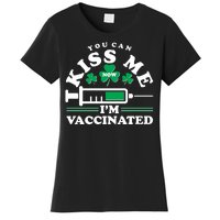 Funny St Patrick's Day You Can Kiss Me Now I'm Vaccinated Women's T-Shirt