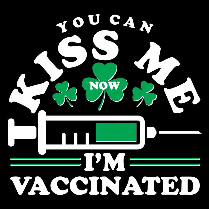 Funny St Patrick's Day You Can Kiss Me Now I'm Vaccinated Women's V-Neck T-Shirt