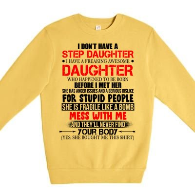 Funny Step Daughter Design For Dads And Moms Premium Crewneck Sweatshirt