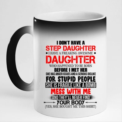 Funny Step Daughter Design For Dads And Moms 11oz Black Color Changing Mug