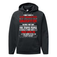 Funny Step Daughter Design For Dads And Moms Performance Fleece Hoodie