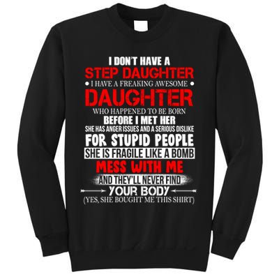 Funny Step Daughter Design For Dads And Moms Sweatshirt