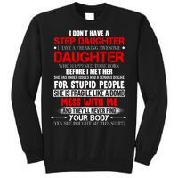 Funny Step Daughter Design For Dads And Moms Sweatshirt