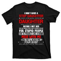 Funny Step Daughter Design For Dads And Moms T-Shirt