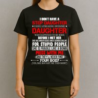 Funny Step Daughter Design For Dads And Moms T-Shirt
