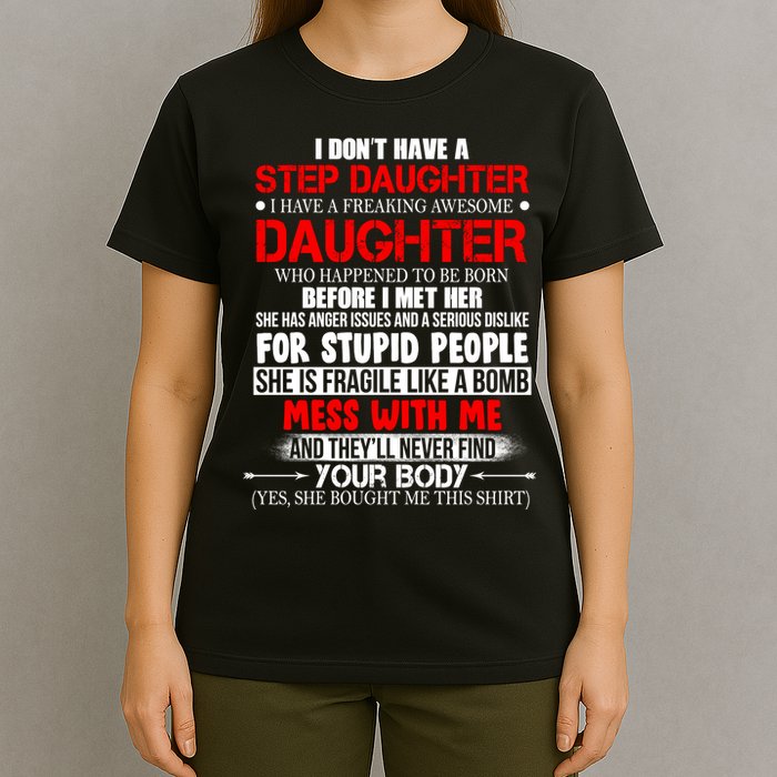 Funny Step Daughter Design For Dads And Moms T-Shirt
