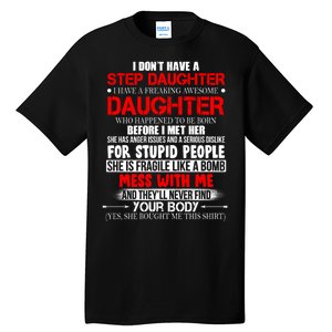 Funny Step Daughter Design For Dads And Moms Tall T-Shirt