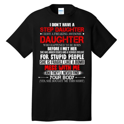 Funny Step Daughter Design For Dads And Moms Tall T-Shirt