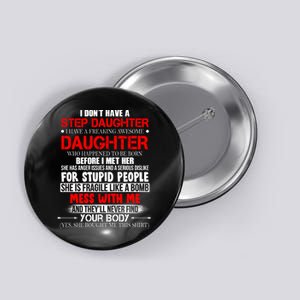 Funny Step Daughter Design For Dads And Moms Button