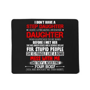 Funny Step Daughter Design For Dads And Moms Mousepad