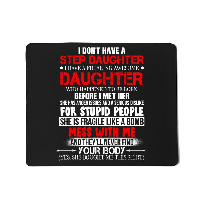 Funny Step Daughter Design For Dads And Moms Mousepad