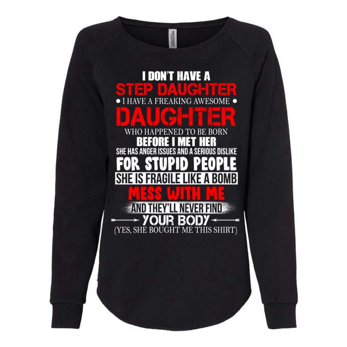 Funny Step Daughter Design For Dads And Moms Womens California Wash Sweatshirt