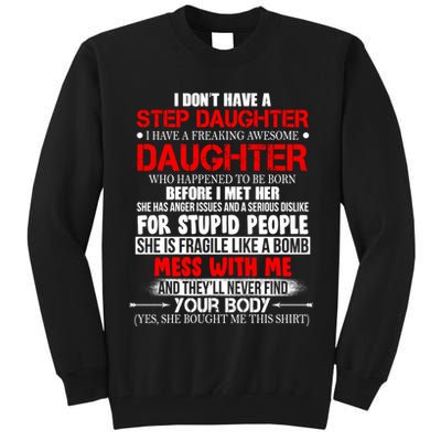 Funny Step Daughter Design For Dads And Moms Tall Sweatshirt